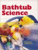 Bathtub_science