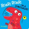 Roar__roar__I_m_a_dinosaur_