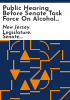 Public_hearing_before_Senate_Task_Force_on_Alcohol_Related_Motor_Vehicle_Accidents_and_Fatalities_in_New_Jersey