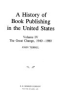 A_history_of_book_publishing_in_the_United_States