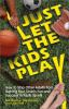 Just_let_the_kids_play