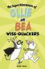 The_super_adventures_of_Ollie_and_Bea
