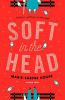 Soft_in_the_head