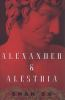 Alexander_and_Alestria