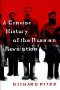 A_concise_history_of_the_Russian_Revolution