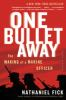 One_bullet_away