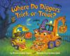Where_do_diggers_trick-or-treat_