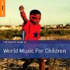 The_rough_guide_to_world_music_for_children