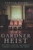 The_Gardner_heist