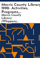 Morris_County_Library_1990-_activities__programs__personnel__directory_of_public_libraries