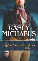A_most_unsuitable_groom___Kasey_Michaels
