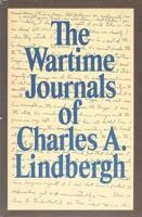 The_wartime_journals_of_Charles_A__Lindbergh