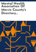Mental_Health_Association_of_Morris_County_s_directory_of_mental_health_professionals_and_non_profit_counseling_services