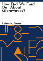 How_did_we_find_out_about_microwaves_